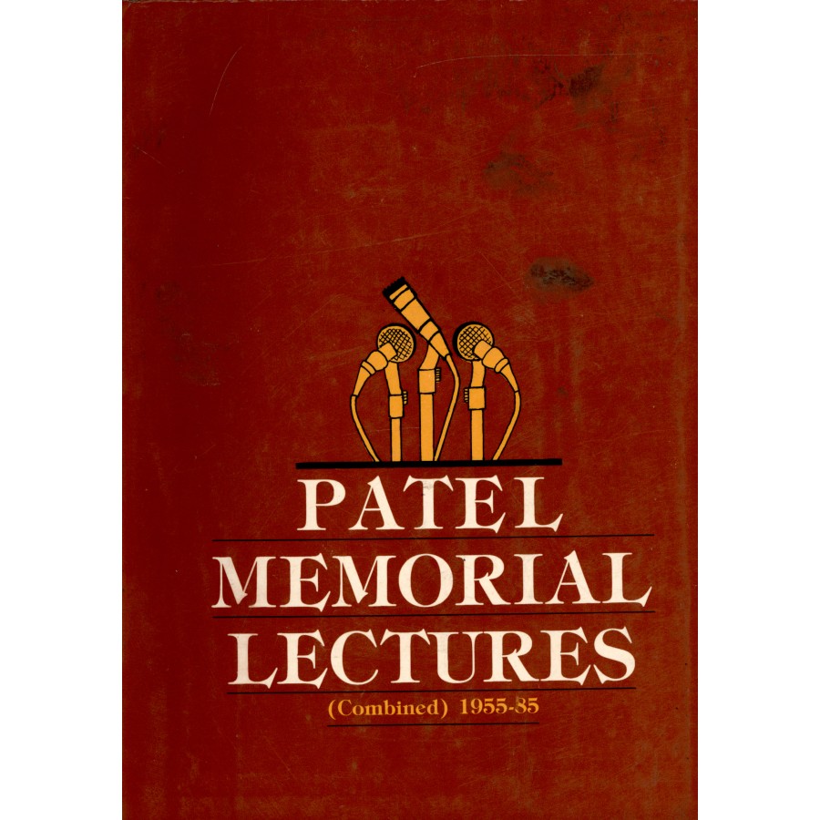 PATEL MEMORIAL LECTURES (1955 - 1985) (POP) (1990)