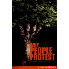 WHY PEOPLE PROTEST - AN ANALYSIS OF ECOLOGICAL MOVEMENTS (DEL) (2016)