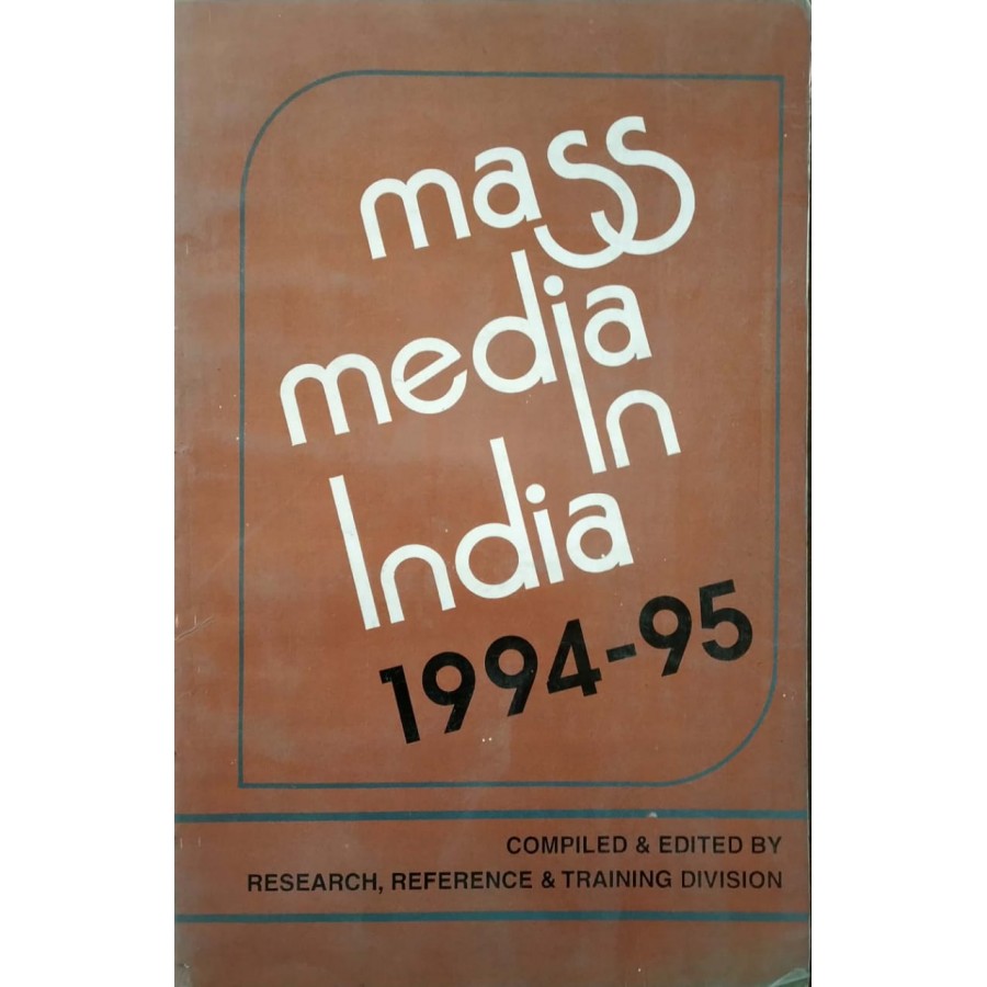 MASS MEDIA IN INDIA - 1994-95 (POP) (1995)