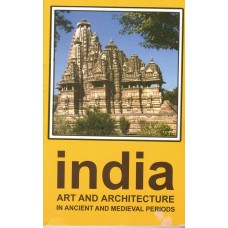 INDIA - ART AND ARCHITECTURE IN ANCIENT AND MEDIEVAL PERIODS (ENGLISH) (POP) (2021)