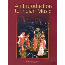 AN INTRODUCTION TO INDIAN MUSIC (ENGLISH) (POP) (2021)