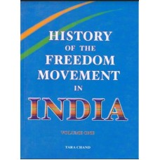 EBOOK -HISTORY OF THE FREEDOM MOVEMENT IN INDIA - VOLUME ONE (ENGLISH)(2020)