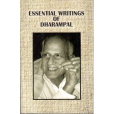 ESSENTIAL WRITINGS OF DHARAMPAL (ENGLISH) (DEL) (2022)