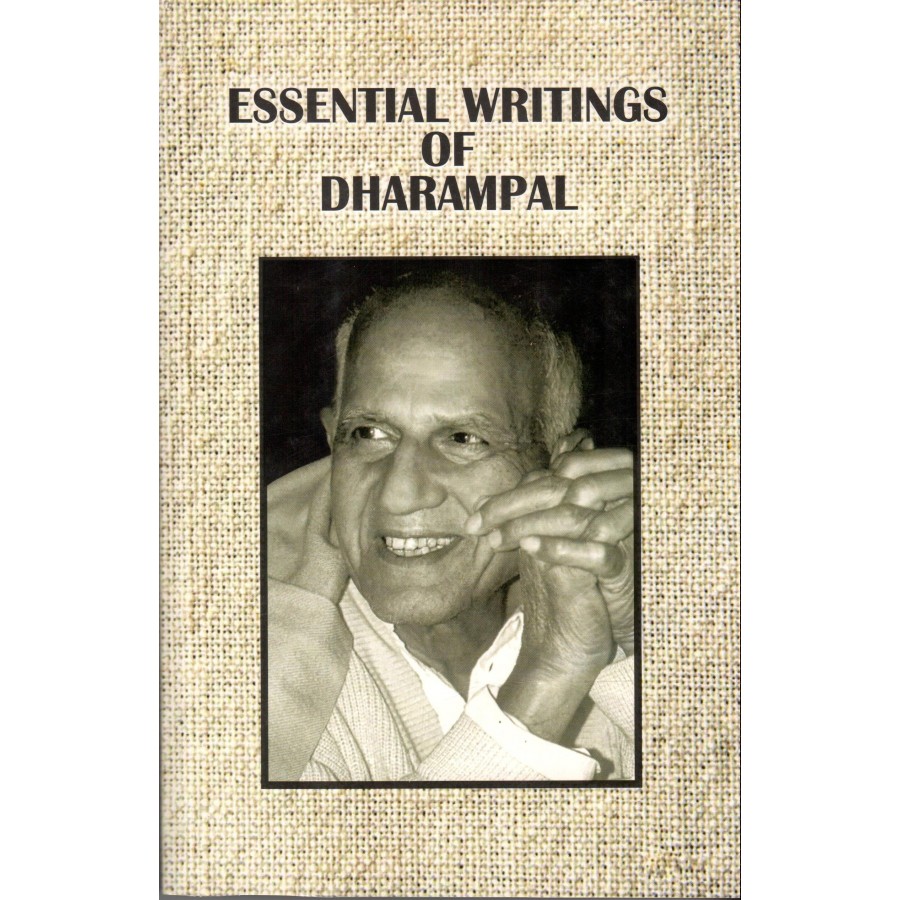 ESSENTIAL WRITINGS OF DHARAMPAL (ENGLISH) (DEL) (2022)