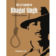 EBOOK- Life and Legend of Bhagat Singh: A Pictorial Volume (ENGLISH) (2021)