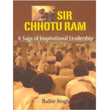 eBook - SIR CHHOTU RAM - A SAGA OF INSPIRATIONAL LEADERSHIP