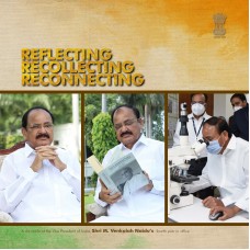 EBOOK -CONNECTING COMMUNICATING CHANGING (A CHRONICLE OF THE VICE PRESIDENT OF INDIA SHRI. M. VENKAIAH NAIDU`S FOURTH YEAR IN OFFICE) (ENGLISH) (2021)