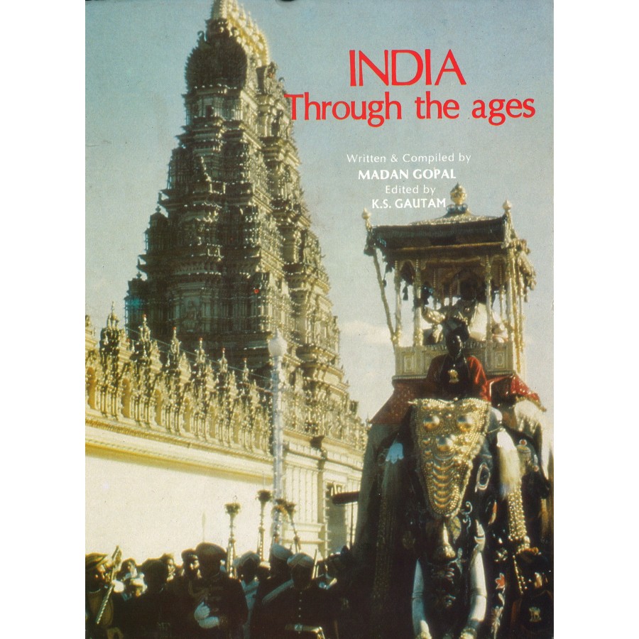 INDIA THROUGH THE AGES (DEL) (1990)