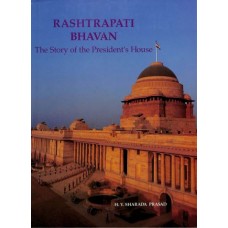 RASHTRAPATI BHAVAN - THE STORY OF THE PRESIDENT'S HOUSE (DEL) (1992)