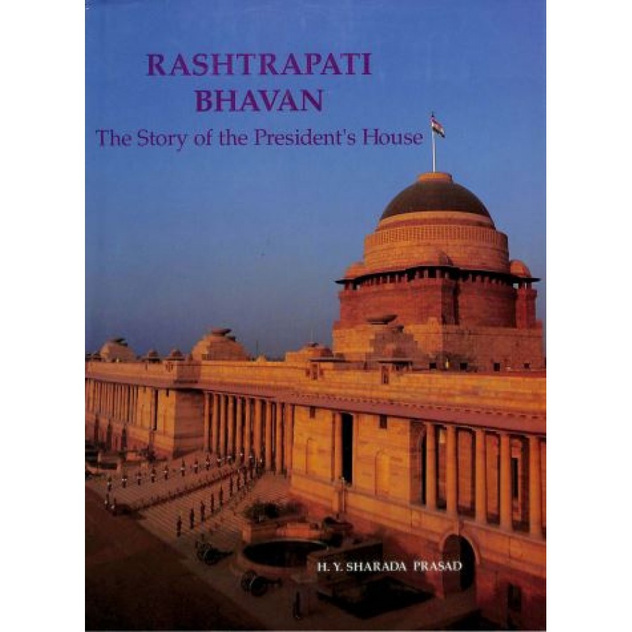 RASHTRAPATI BHAVAN - THE STORY OF THE PRESIDENT'S HOUSE (DEL) (1992)