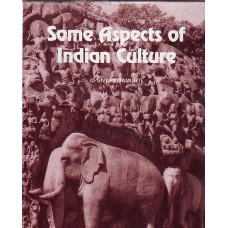 SOME ASPECTS OF INDIAN CULTURE (DEL) (1994)