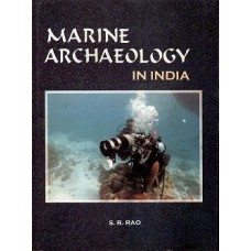 MARINE ARCHAEOLOGY IN INDIA (DEL) (2001)