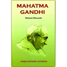 MAHATMA GANDHI BY ROMAIN ROLLAND (DEL) (2004)
