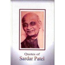 QUOTES OF SARDAR PATEL (DEL) (2005)