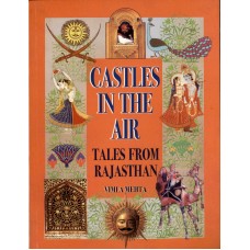 CASTLE IN THE AIR - TALES FROM RAJASTHAN (2006)