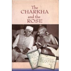THE CHARKHA AND THE ROSE (POP) (2007)