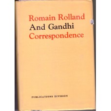ROMAIN ROLLAND AND GANDHI CORRESPONDENCE (DEL) (1990)