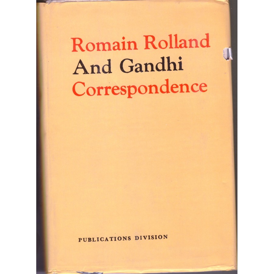 ROMAIN ROLLAND AND GANDHI CORRESPONDENCE (DEL) (1990)