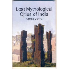LOST MYTHOLOGICAL CITIES OF INDIA (POP) (2010)