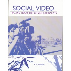 SOCIAL VIDEO - TIPS AND TRICKS FOR CITIZEN JOURNALISTS (POP) (2012)