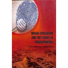 INDIAN CIVILISATION AND THE SCIENCE OF FINGERPRINTING (POP) (2013)