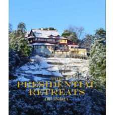 THE PRESIDENTIAL RETREATS OF INDIA (DEL) (2015)