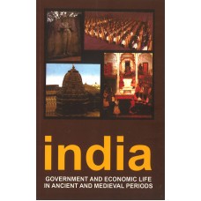 INDIA - GOVERNMENT AND ECONOMIC LIFE IN ANCIENT AND MEDIEVAL PERIODS (POP) (2016)
