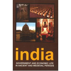 INDIA - GOVERNMENT AND ECONOMIC LIFE IN ANCIENT AND MEDIEVAL PERIODS (POP) (2016)