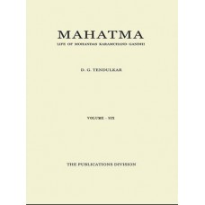 MAHATMA - LIFE OF MOHANDAS KARAMCHAND GANDHI VOL-6 (1940 - 1945) (DEL) (2016)