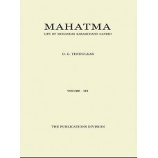 MAHATMA - LIFE OF MOHANDAS KARAMCHAND GANDHI VOL-6 (1940 - 1945) (DEL) (2016)