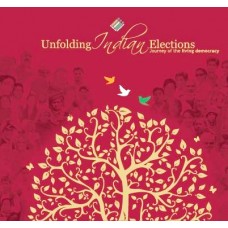 LIVING DEMOCRACY - UNFOLDING INDIAN ELECTIONS (2017)