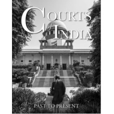 COURTS OF INDIA - PAST TO PRESENT (DEL) (2017)